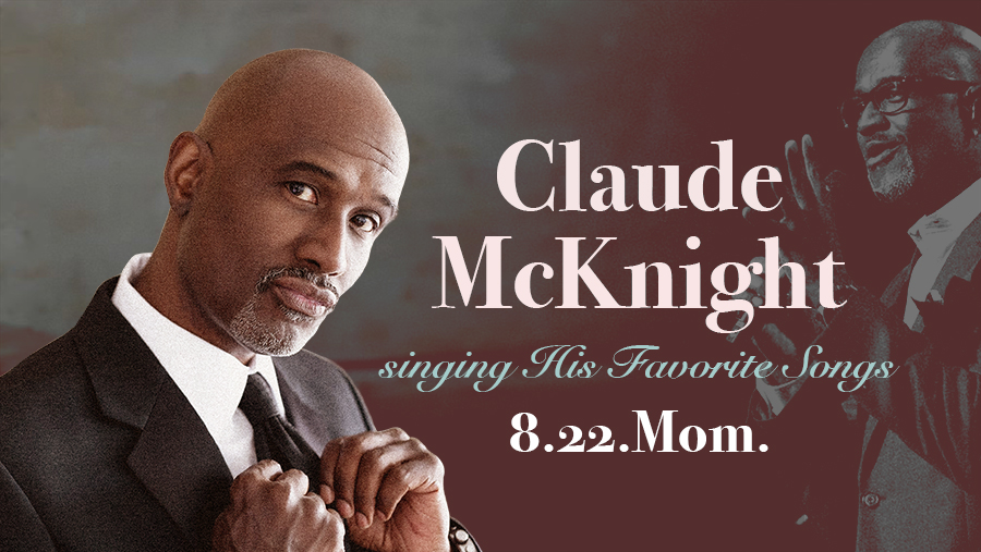 Claude McKnight – singing His Favorite Songs –
