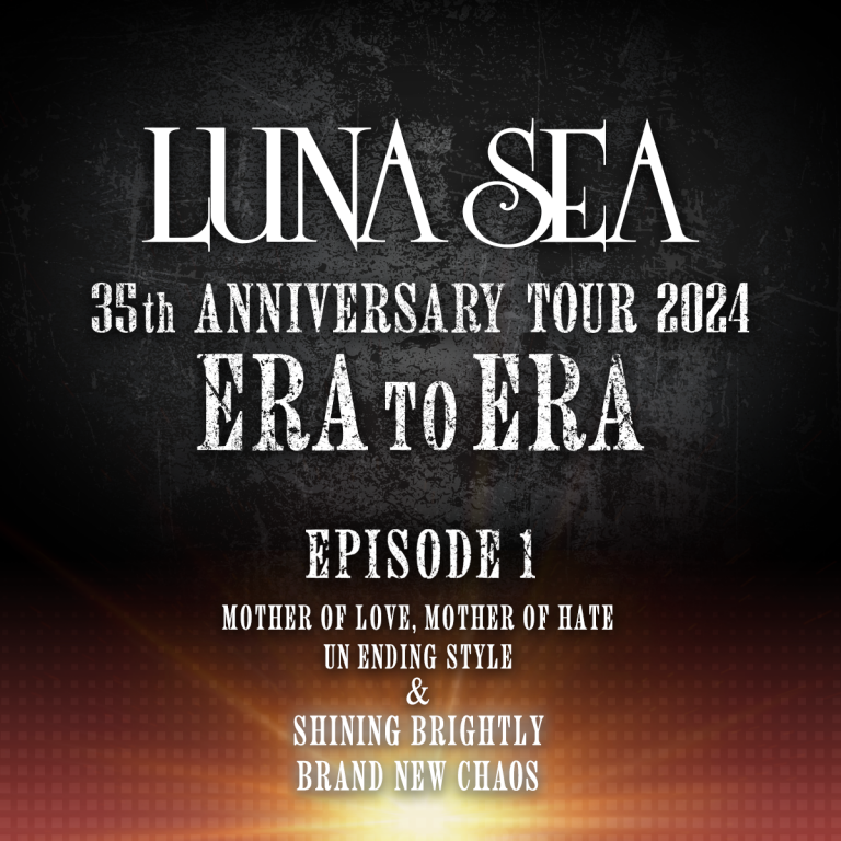 LUNA SEA 35th ANNIVERSARY TOUR 2024